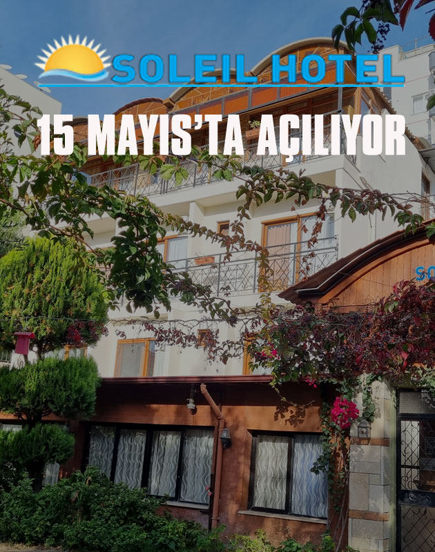 Soleil Otel Açılyor